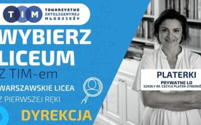 Wybierz Liceum z TIM – LO Zespołu Szkół im. Cecylii Plater-Zyberkówny (Dyrekcja)