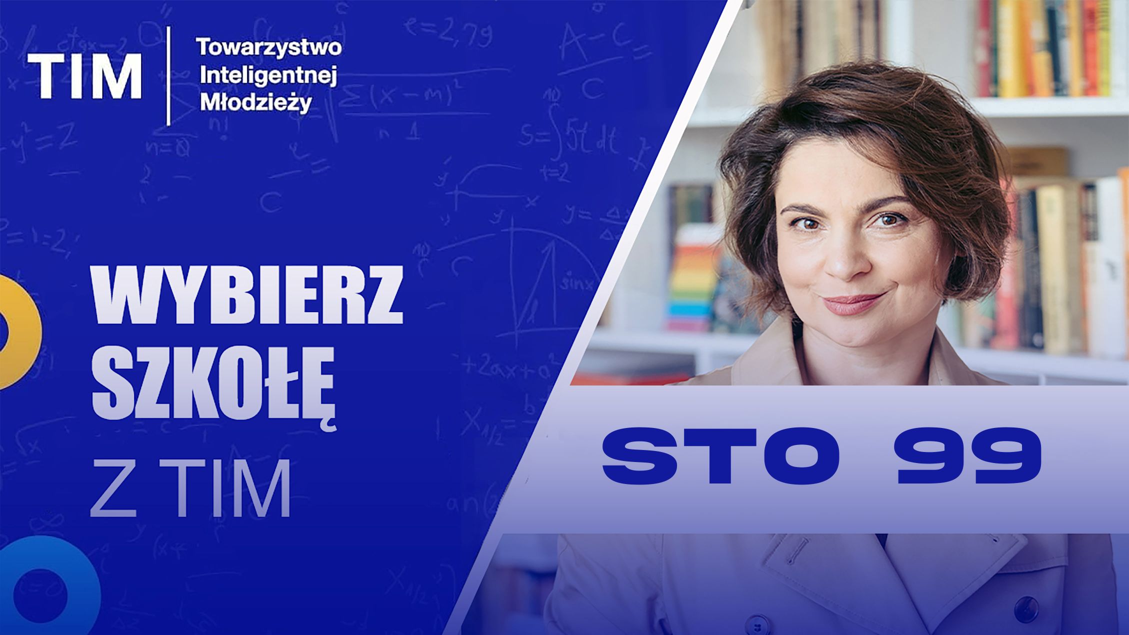 Wybierz liceum z TIM, STO 99