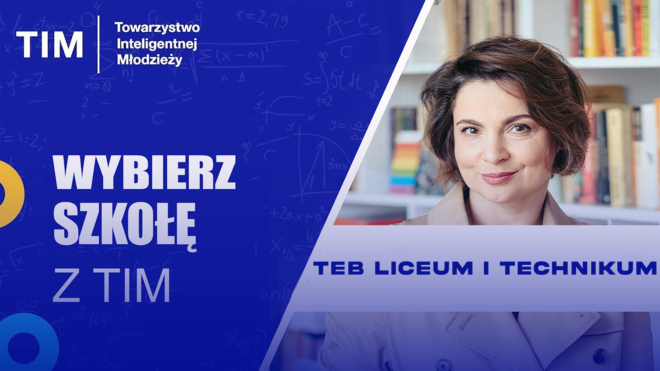 Wybierz liceum z TIM, TEB edukacja